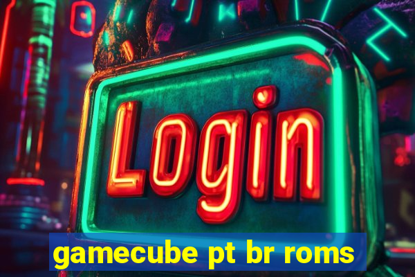 gamecube pt br roms